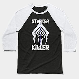 The Stalker Killer Baseball T-Shirt